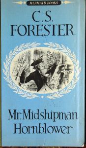 Edward Pellew, the basis for Mr Midshipman Hornblower by C.S. Forester. Front cover of the book published by Mermaid books