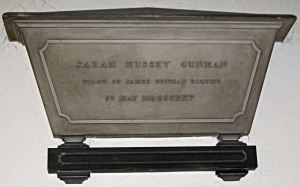 Sarah Hussey Gunman died 04 May 1825 widow of James Gunman St Mary's Church.