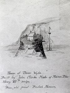 Wyke or Wick Tower - built by John Clarke 16th century for mooring ships. From a British Museum print. Courtesy of Dover Library