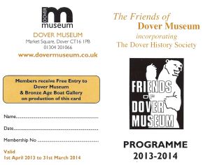Friends of Dover Museum membership card and Programme 2013- 2014 
