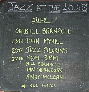 Jazz Programme for July 2014 not Bill Barnacle on Sunday and the other East Kent jazz legend, Ian Shawcross