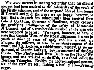  Firefly, lost on 27 February 1835 the paper reports that the Captain and most of the crew safe and lists the officers lost. London Evening Paper 28 May 1835